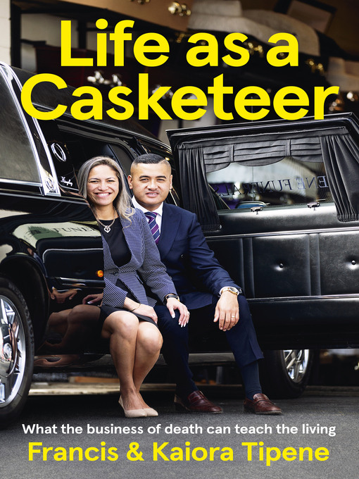 Title details for Life as a Casketeer by Francis Tipene - Available